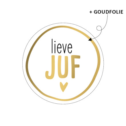 Lieve juf sticker rond 40mm wit goud